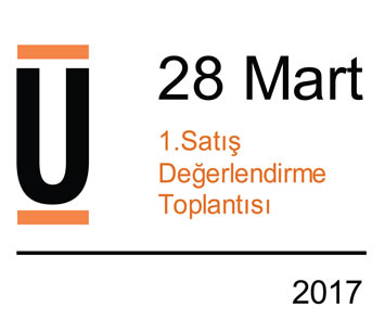 1. SATIŞ DEĞERLENDİRME TOPLANTISI